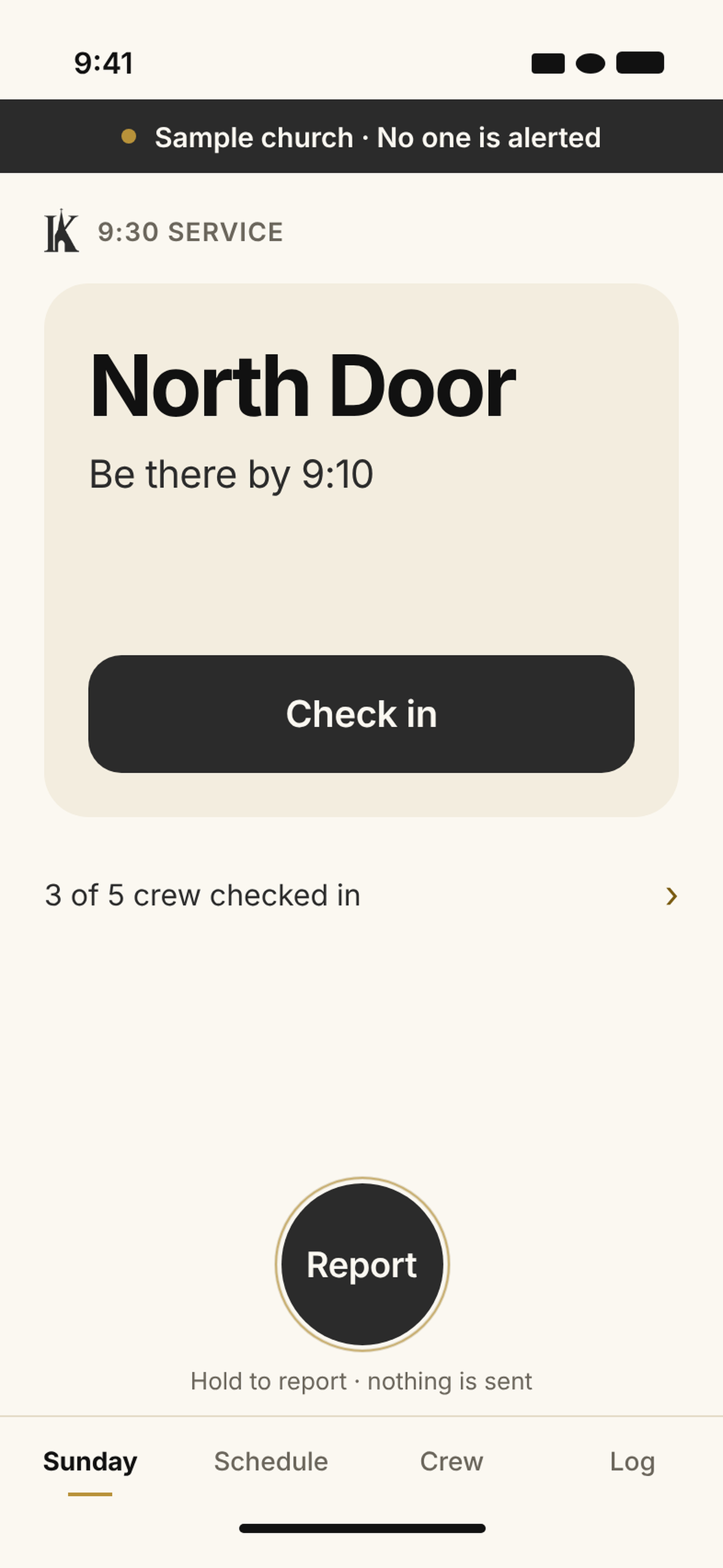 Sample church Sunday screen. North Door, be there by 9:10, a Check in button, and 3 of 5 crew checked in. No one is alerted.